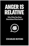 Anger Is Relative...