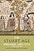 The Stuart Age: England, 16...