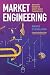 Market Engineering: Because...
