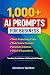 1,000+ AI Prompts for Busin...
