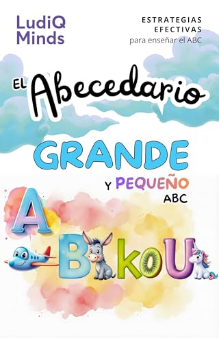 El abecedario: Grande y pequeño ABC (Kindle Edition)