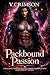 PACKBOUND PASSION: A WILD WOLF SHIFTER REVERSE-HAREM ROMANCE. (The Eclipse Wolf Series)