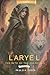 Laryel: The Path of the Guardians (Chronicles of the Guardians)