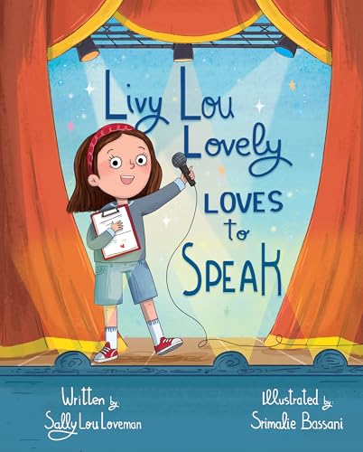Livy Lou Lovely Loves to Speak (Hardcover)