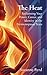 The Heat: Reclaiming Your P...