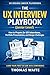 The UX Interview Playbook (...