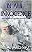 In All Innocence: Book Four...