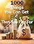 1000 Things You Can Get Fre...