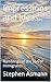 Impressions and Ideas by Stephen Asmann