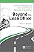 Beyond the Lean Office: A N...