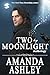 Two by Moonlight - Anthology