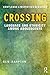 Crossing: Language and Ethn...