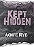Kept Hidden: A Dark Paranormal Why Choose (The Whispered Veil Duet Book 2)