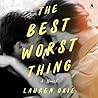 The Best Worst Thing
