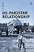 US-Pakistan Relationship: S...