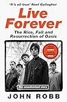 Live Forever: A r...