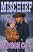 MISCHIEF: Small Town Cowboy Romance - Winter Rom-Com Short Story (Langston Brothers Book 3)