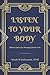 Listen to Your Body: Holistic Choices for Managing Chronic Pain