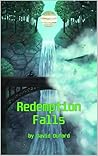 Redemption Falls by David  Duford