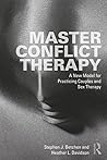 Master Conflict Therapy: A New Model for Practicing Couples and Sex Therapy