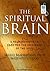 The Spiritual Brain: A Neur...