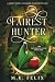 Fairest Hunter: A Snow White and Robin Hood Retelling (The Favored's Curse)