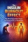 Insulin Burnout A...