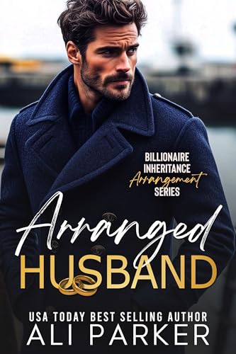 Arranged Husband (Billionaire Inheritance Arrangement Series Book 5)