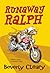 Runaway Ralph (Ralph S. Mou...