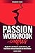 THE PASSION WORKBOOK FOR COUPLES by Amanda Thomas