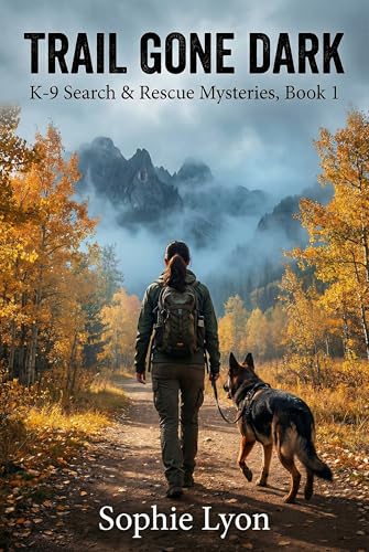 Trail Gone Dark: K-9 Search & Rescue Mysteries, Book 1 (Kindle Edition)