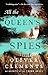 All the Queen's Spies: A No...