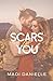 Scars of You (Amity)