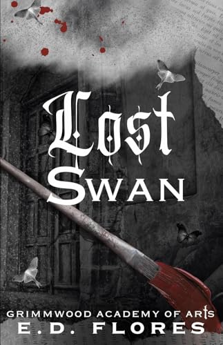 Lost Swan: Grimmwood Academy of Arts (Kindle Edition)