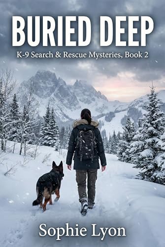 Buried Deep: K-9 Search & Rescue Mysteries, Book 2 (Kindle Edition)