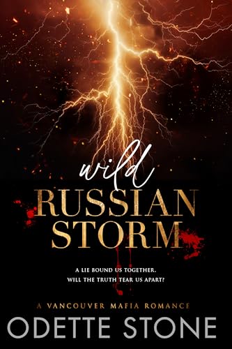 Wild Russian Storm (A Vancouver Mafia Romance Book 3)