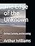 The Edge of the Unknown: On...
