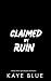 Claimed by Ruin (This is No...