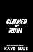 Claimed by Ruin (This is Not a Test Book 3)