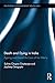 Death and Dying in India: A...