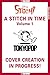 A Stitch in Time, Volume 1
