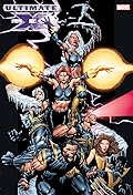 Ultimate X-Men Omnibus, Vol. 2