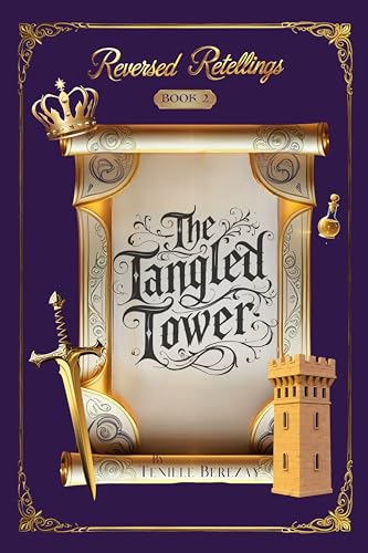 The Tangled Tower (Reversed Retellings Book 2)