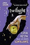 Twilight: Cosa re...