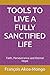 TOOLS TO LIVE A FULLY SANCT...