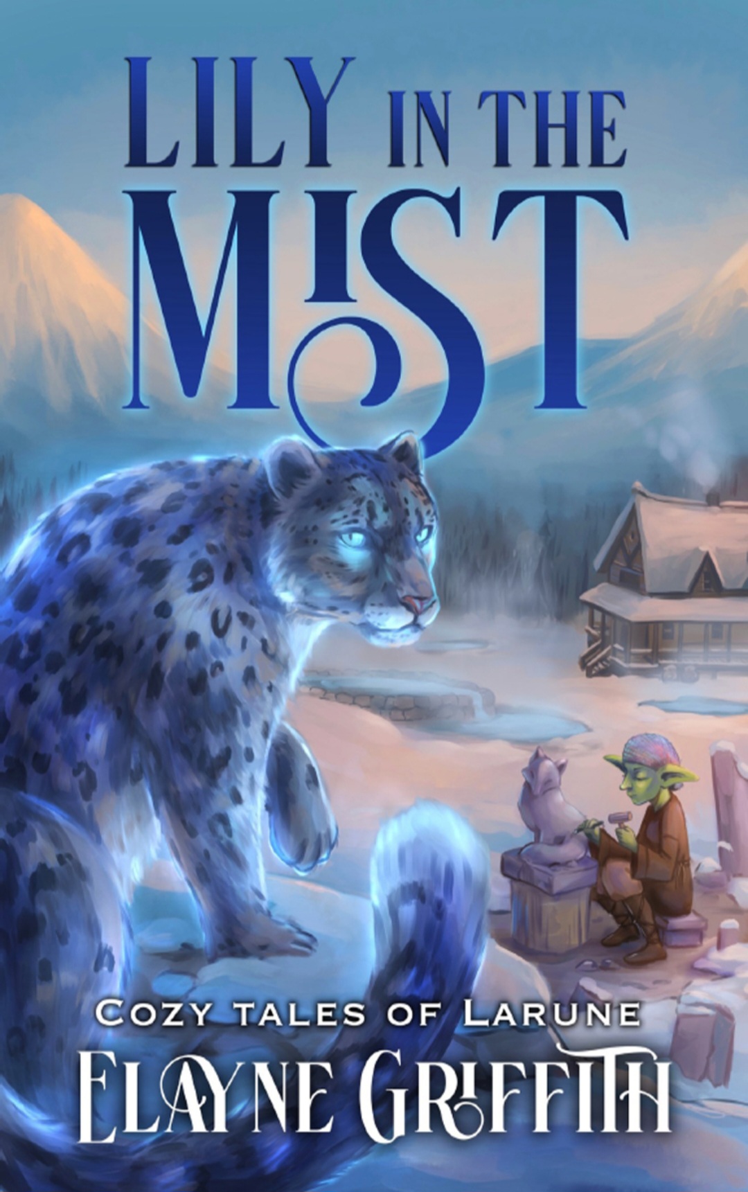 Lily In the Mist (Cozy Tales of Larune)