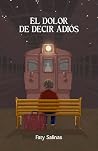 El dolor de decir...
