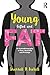 YoungGiftedandFat by Sharrell D. Luckett