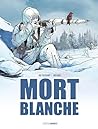 Mort Blanche - hi...