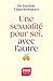Une sexualité pour soi, avec l'autre by Danièle Flaumenbaum